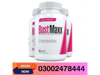 Bustmaxx Pills in Lahore - 03002478444