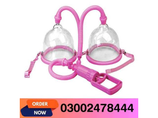 Breast Enlargement Pump In lahore- 03002478444