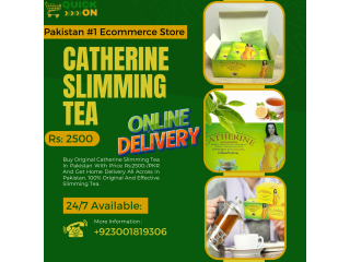 Catherine Slimming Tea Price In Pakistan +923001819306