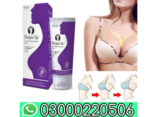 Shape Up Cream Price In Gujranwala - 03000220506