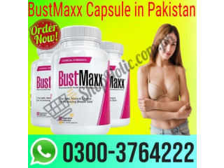 BustMaxx Capsule Price in Pakistan 03003764222