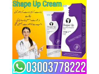 Shape Up Cream In Multan - 03003778222