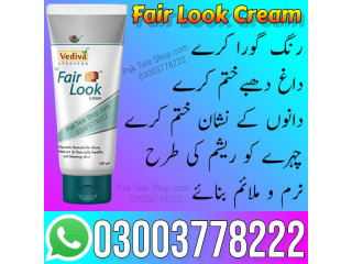 Fair Look Cream In Lahore - 03003778222