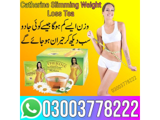 Catherine Slimming Weight Loss Tea In Lahore - 03003778222