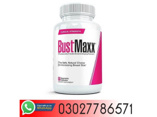 Bustmaxx Pills in Pakistan - 03027786571 | EtsyZoon.Com