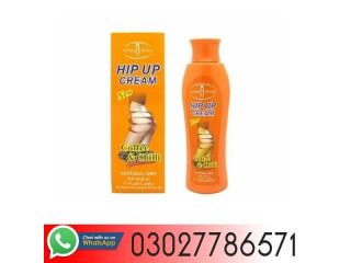 Hip Up Cream in Pakistan - 03027786571 | EtsyZoon.Com